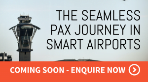 Seamless PAX journey in smart airports