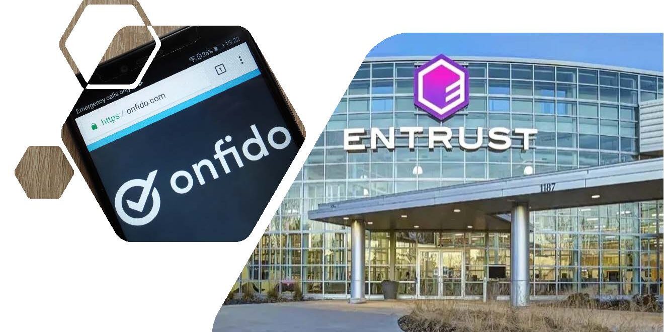 Entrust + Onfido final